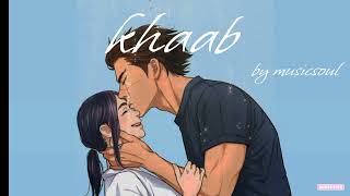 Khaab (Lo-fi Mix) - Akhil  | Punjabi Lofi | Romantic Lofi 💖