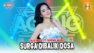 Lala Widy ft Ageng Music - Surga Dibalik Dosa (Official Live Music)