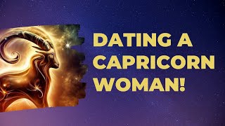 Dating a Capricorn Woman - The Ultimate Guide to Winning Her Heart!