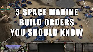 3 SPACE MARINE BUILD ORDERS | Dawn of War: Soulstorm