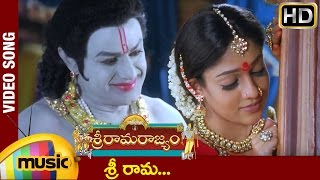Sri Rama Rajyam Movie | Sri Rama Video Song | Balakrishna | Nayanthara | Ilayaraja