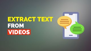 Extract Text from Videos | Copy Text from YouTube Videos