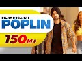 Poplin | Sardaarji 2 | Diljit Dosanjh, Sonam Bajwa, Monica Gill | Latest Punjabi Song