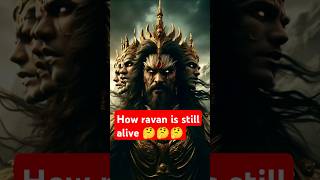 Do you know Ravan is still alive 😱😱watch till the end#ravan#viralshort#feed#story#lanka#ramayan#war