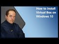 How to install Virtual Box on Windows 10