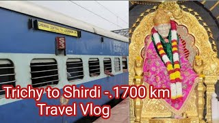 Trichy to Shirdi Sai temple train travel - 1700km/Complete  Shirdi sai temple travel guide - 2024