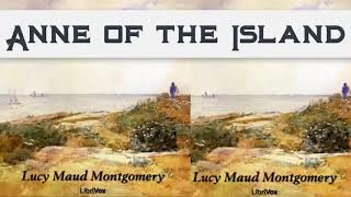 Anne of the Island by L. M. Montgomery | Audiobooks Youtube Free