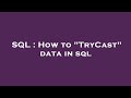 SQL : How to 