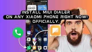 INSTALL MIUI DIALER On ANY Xiaomi Phone RIGHT NOW! Officially.