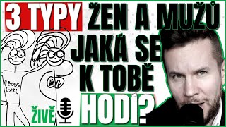 3 TYPY ŽEN - JAKOU SI VYBRAT?