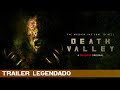 Death Valley 2021 - trailer legendado TubTrailers