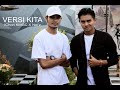 Versi Kita - IChon KMGC X Nel'z (Official Video Klip)