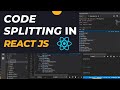 Code splitting in React JS | Lazy Loading | Optimize React | React advance concept
