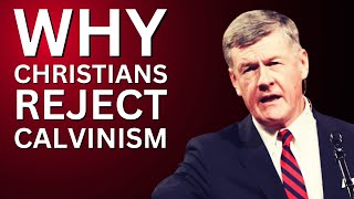 Why Do So Many Christians Reject Calvinism?