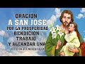 ORACIÓN A SAN JOSÉ POR LA PROSPERIDAD, BENDICIÓN, TRABAJO Y ALCANZAR UNA PETICIÓN QUE NUNCA FALLA