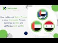 How to Deposit Syrian Pounds in Kazawallet, Exchange to AED, and Withdraw Cash in UAE