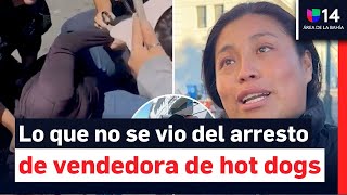 Lo que no se vio del arresto a una madre hispana que vendía hot dogs