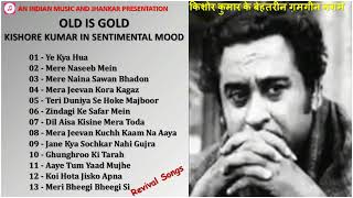 OLD IS GOLD - Kishore Kumar In Sentimental Mood - Revival Songs Best Bollywood | YourBestPlaylist