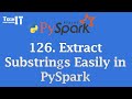 Extract Substrings Easily in PySpark with regexp_substr() PySpark Tutorial #pysparktutorial