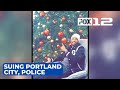 Family of man killed by Portland police files lawsuit