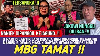 MBG TAMAT !! KEJAGUNG PANGGIL KEPALA BGN, NANIEK S DEANG RESMI MASUK DAFTAR 26 PEAMAIN BESAR MBG