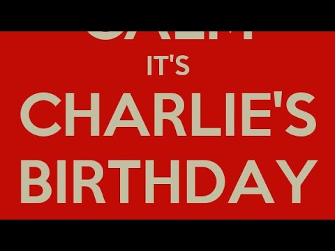 Charlie’s 14th B Day - YouTube