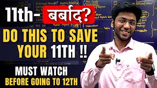 11th बर्बाद? | Do This to SAVE It !! | Important Chapters of 11th for Starting 12th