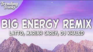 Latto - Big Energy (Remix) ft. Mariah Carey & DJ Khaled (Lyrics)