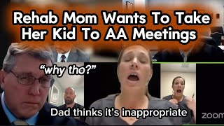 Rehab Mom Wants To Take Her Kid To AA Meetings At Family Court Custody Hearing #divorcecourt