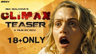 CLIMAX Teaser Mia Malkova | Ram Gopal Varma | RGV's Climax Latest 2020 Movie Teasers |Cinema Chakram