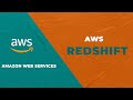 Amazon Redshift - Cloud Data Warehouse - AWS - Full Tutorial
