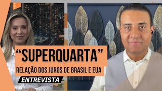 ”Superquarta”: EUA e Brasil definem juros na mesma data. Entenda relações dos mercados