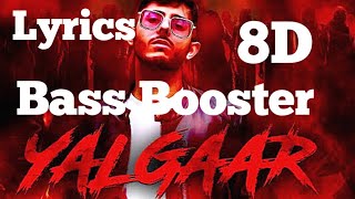YALGAAR with 8D song with BASS BOOSTER with LYRICS SONG     ALL ROUNDER SONG