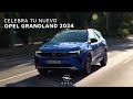 Dale la bienvenida al 2024 con un Opel Grandland del año