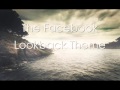 The Facebook Lookback Theme [Full Cover by TheChiefEmperor]