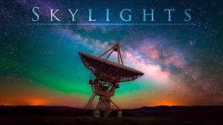 Skylights - Timelapse Video by Knate Myers