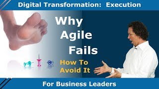 Top Reasons Agile Fails    Overcoming Agile Challenges (For Business Leaders)