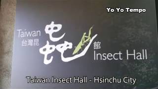 Taiwan Insect Hall -  Hsinchu City