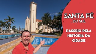 SANTA FÉ DO SUL: memórias de um santafessulense