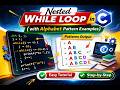 Nested While Loop in C | Step-by-Step Tutorial for Beginners (with Pattern Examples)