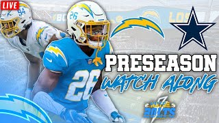 LA Chargers vs DAL Cowboys Preseason WATCH ALONG! | Battle at CB2, RT, and more!