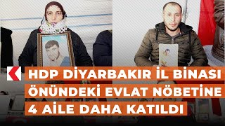 HDP Diyarbakır İl Binası önündeki evlat nöbetine 4 aile daha katıldı