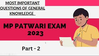 MP PATWARI EXAM 2023 Most IMP Questions of General Knowledge Part - 2  in Hindi