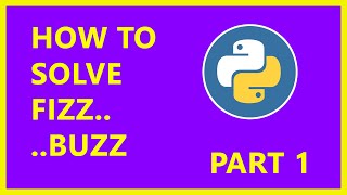 LEARN HOW TO SOLVE FIZZ BUZZ Challenge in Cyber-Dojo