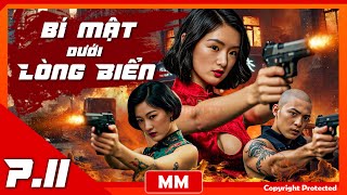 Bí Mật Dưới Lòng Biển - Tập 11 | Siêu Phẩm Phim Hành Động 2024 | Thuyết Minh | iPhimTV