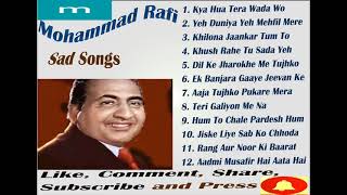 Mohammad Rafi Sad Song. Best Of Mohammad Rafi Song, Old Hindi Superhit Song,  Evergreen Classic Song
