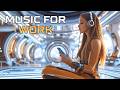 Focus Music for Work – Deep Concentration Chill Beats for Study and Coding