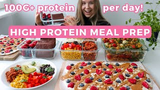 Healthy & High protein Meal Prep with Easy Recipes | 100G+ protein