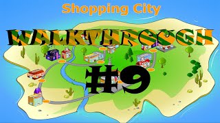 Shopping City  - Walkthrough Level 9