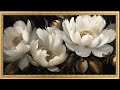 vintage antique white peonies painting ➜ gold frame tv display ➜ artistic tv screensaver 4k